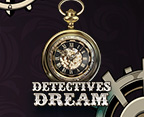 Detective`s Dream